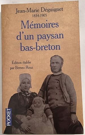 Mémoires d'un paysan Bas-Breton - Jean-Maris Déguignet (1834-1905)