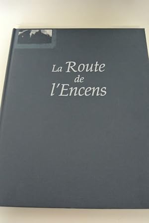 Bild des Verkufers fr La route de l'encens. zum Verkauf von Antiquariat Bookfarm