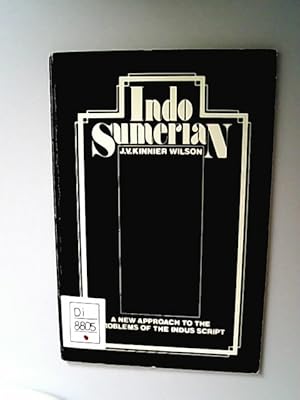 Seller image for Indo-Sumerian. A new approach to the problems of the indus script. for sale by Antiquariat Bookfarm