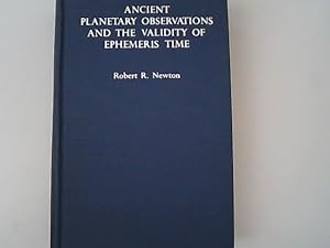 Immagine del venditore per Ancient Planetary Observations and the Validity of Ephemeris Time. venduto da Antiquariat Bookfarm
