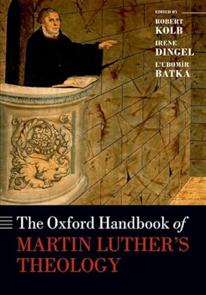 Image du vendeur pour Oxford Handbook of Martin Luther's Theology mis en vente par GreatBookPrices