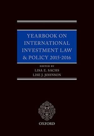 Imagen del vendedor de Yearbook on International Investment Law & Policy 2015-2016 a la venta por GreatBookPrices