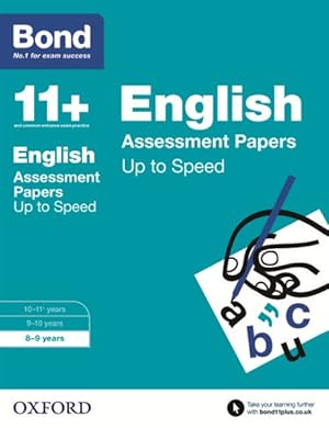 Seller image for Bond 11+: English: Up to Speed Papers : 8-9 Years for sale by GreatBookPrices