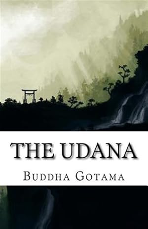 Immagine del venditore per Udana : The Solemn Utterances of the Buddha venduto da GreatBookPrices