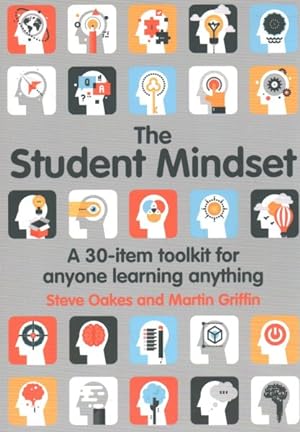 Imagen del vendedor de Student Mindset : A 30-Item Toolkit for Anyone Learning Anything a la venta por GreatBookPrices