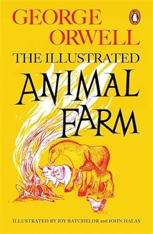 Seller image for Animal Farm : A Fairy Story: The Illustrated for sale by GreatBookPrices