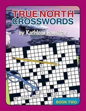 Seller image for True North Crosswords, Book 2 for sale by GreatBookPrices