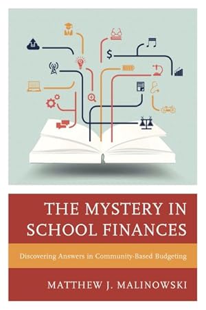 Seller image for Mystery in School Finances : Discovering Answers in Community-Based Budgeting for sale by GreatBookPrices