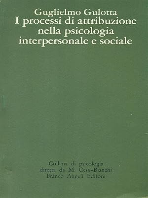 Immagine del venditore per I processi di attribuzione nella psicologia interpersonale e sociale venduto da Librodifaccia