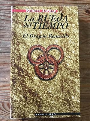 LA RUEDA DEL TIEMPO :El dragón renacido 3