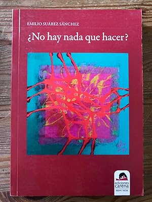 ¿NO HAY NADA QUE HACER? :