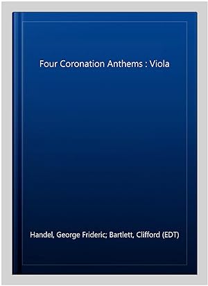 Bild des Verkufers fr Four Coronation Anthems : Viola zum Verkauf von GreatBookPrices