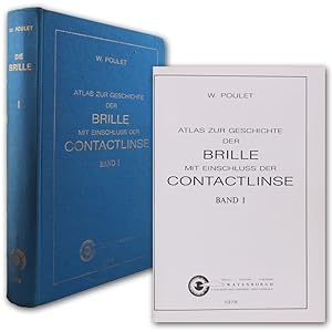 Atlas zur Geschichte der Brille mit Einschluss der Contactlinse.