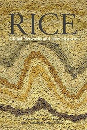 Seller image for Rice : Global Networks and New Histories for sale by GreatBookPrices
