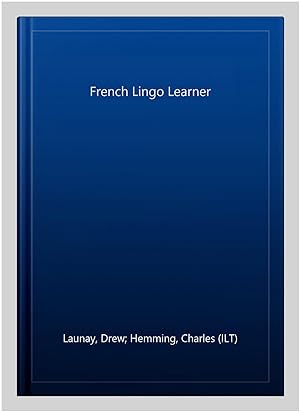 Imagen del vendedor de French Lingo Learner -Language: french a la venta por GreatBookPrices