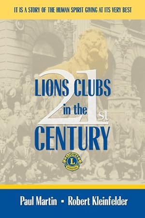 Immagine del venditore per Lions Clubs in the 21st Century venduto da GreatBookPrices