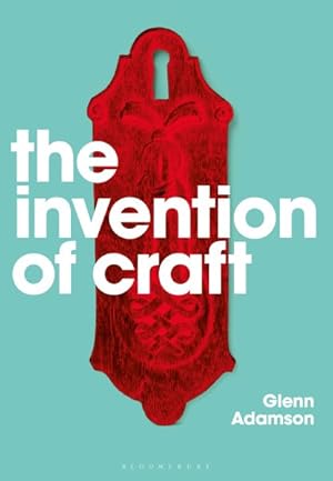 Imagen del vendedor de Invention of Craft a la venta por GreatBookPrices