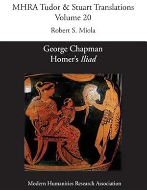 Seller image for George Chapman, Homer's 'Iliad' for sale by GreatBookPrices