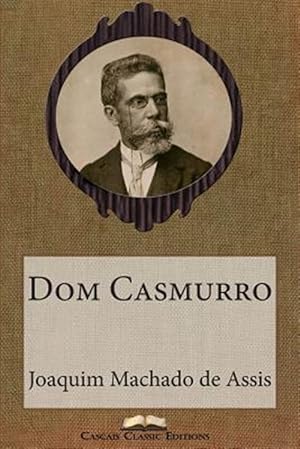 Image du vendeur pour Dom Casmurro -Language: portuguese mis en vente par GreatBookPrices