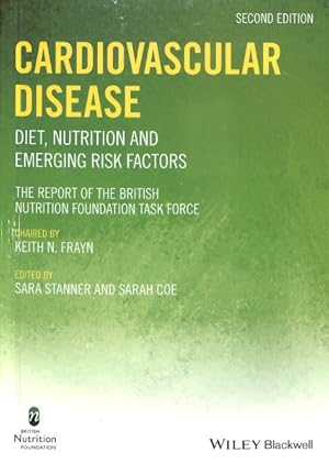 Bild des Verkufers fr Cardiovascular Disease : Diet, Nutrition and Emerging Risk Factors: The Report of a British Nutrition Foundation Task Force zum Verkauf von GreatBookPrices