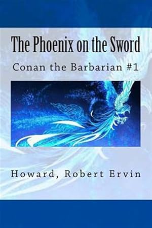 Seller image for Phoenix on the Sword for sale by GreatBookPrices