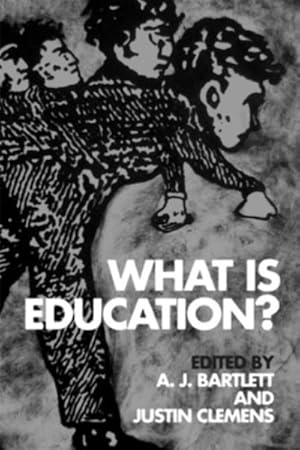 Immagine del venditore per What Is Education? venduto da GreatBookPrices