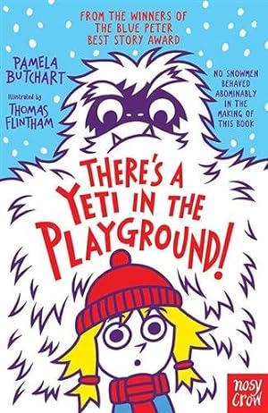 Bild des Verkufers fr There's a Yeti in the Playground! zum Verkauf von GreatBookPrices