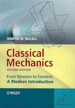 Immagine del venditore per Classical Mechanics : From Newton to Einstein: A Modern Introduction venduto da GreatBookPrices