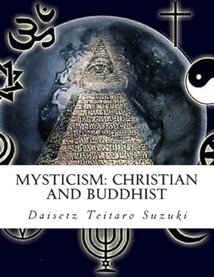 Seller image for Mysticism : Christian and Buddhist for sale by GreatBookPrices