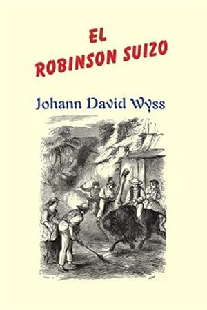 Imagen del vendedor de El Robinson Suizo -Language: spanish a la venta por GreatBookPrices
