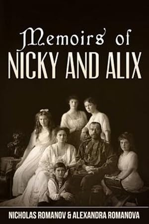 Immagine del venditore per Memoirs of Nicky and Alix venduto da GreatBookPrices