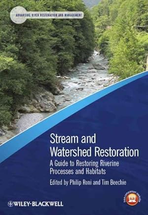 Bild des Verkufers fr Stream and Watershed Restoration : A Guide to Restoring Riverine Processes and Habitats zum Verkauf von GreatBookPrices