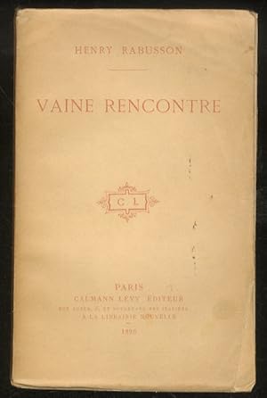 Seller image for Vaine rencontre. for sale by Libreria Oreste Gozzini snc