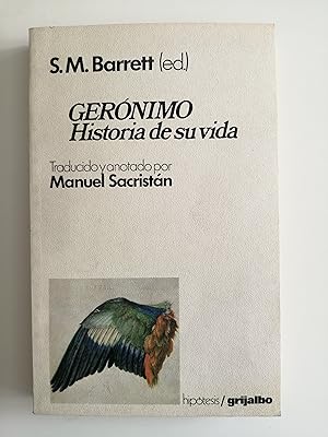 Gerónimo (Gojleyé, Go khlä yeh) : historia de su vida