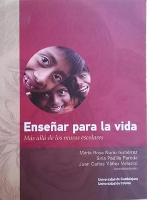 Imagen del vendedor de Ensear para la vida. Ms all de los muros escolares a la venta por Librera Reencuentro