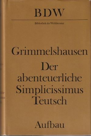 Bild des Verkufers fr Der abenteuerliche Simplicissimus Teutsch. zum Verkauf von Versandantiquariat Dr. Uwe Hanisch