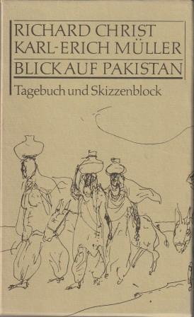 Imagen del vendedor de Blick auf Pakistan. Tagebuch und Skizzenblock. a la venta por Versandantiquariat Dr. Uwe Hanisch