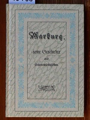 Seller image for Marburg, seine Geschichte und Sehenswrdigkeiten. Mit e. Vorwort von Erhart Dettmering. for sale by Michael Fehlauer - Antiquariat