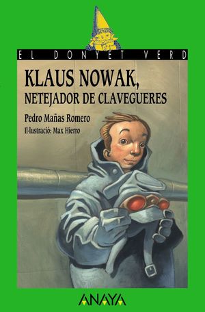 Imagen del vendedor de KLAUS NOWAK, NETEJADOR DE CLAVEGUERES a la venta por Trotalibros LIBRERA LOW COST