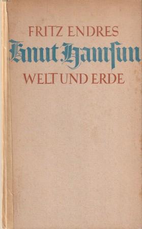 Bild des Verkufers fr Knut Hamsun. Welt und Erde. zum Verkauf von Versandantiquariat Dr. Uwe Hanisch