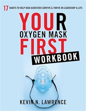 Immagine del venditore per Your Oxygen Mask First Workbook venduto da GreatBookPrices