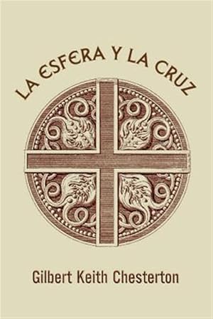 Bild des Verkufers fr La Esfera Y La Cruz -Language: spanish zum Verkauf von GreatBookPrices