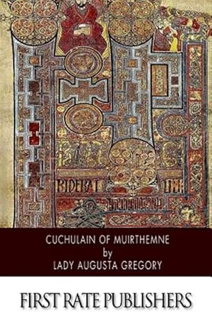 Image du vendeur pour Cuchulain of Muirthemne mis en vente par GreatBookPrices