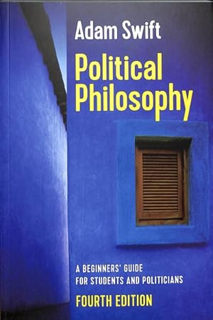 Immagine del venditore per Political Philosophy : A Beginners' Guide for Students and Politicians venduto da GreatBookPrices