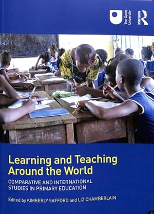 Bild des Verkufers fr Learning and Teaching Around the World : Comparative and International Studies in Primary Education zum Verkauf von GreatBookPrices