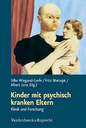 Seller image for Kinder Mit Psychisch Kranken Eltern : Klinik Und Forschung for sale by GreatBookPrices