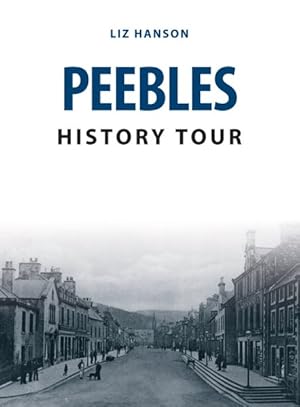 Immagine del venditore per Peebles History Tour venduto da GreatBookPrices