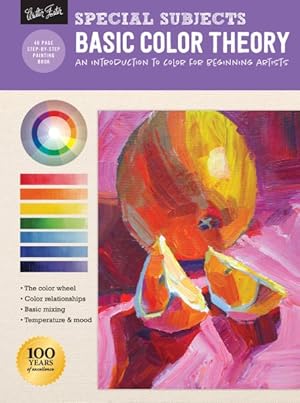 Immagine del venditore per Special Subjects : Basic Color Theory: An Introduction to Color for Beginning Artists venduto da GreatBookPrices