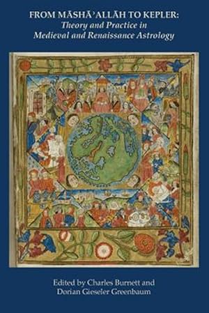 Seller image for From Masha' Allah to Kepler: Theory and Practice in Medieval and Renaissance Astrology for sale by GreatBookPrices