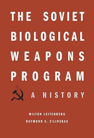 Bild des Verkufers fr Soviet Biological Weapons Program : A History zum Verkauf von GreatBookPrices